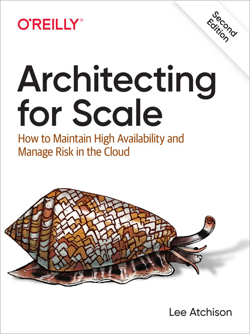 Title details for Architecting for Scale by Lee Atchison - Available